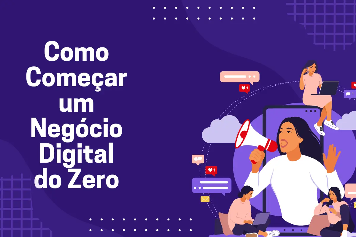 Como Começar um Negócio Digital do Zero